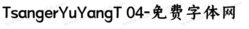TsangerYuYangT 04字体转换